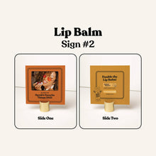 Load image into Gallery viewer, Retailer Sign Pack, Lip Balm