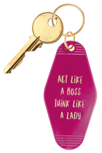 Load image into Gallery viewer, Act Like a Boss Think Like a Lady Keychain